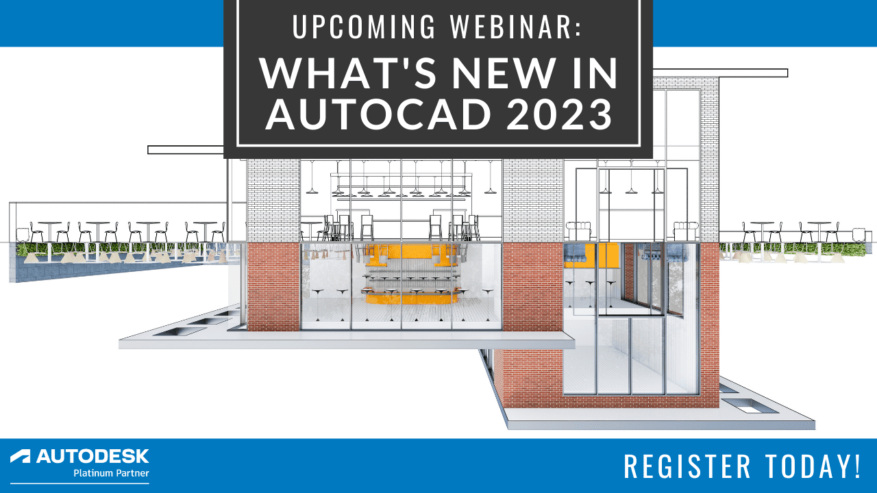 What's New in AutoCAD 2023 - Register for the webinar